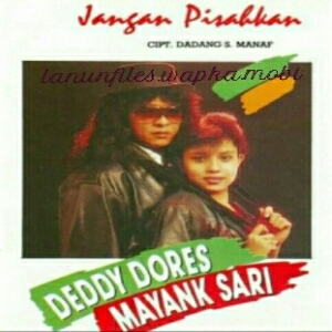 Download Deddy Dores feat Mayangsari - Jangan Pisahkan.mp3