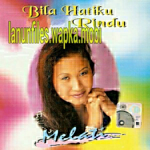 Download Melati - Bila Hatiku Rindu.mp3