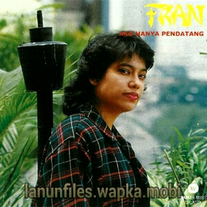 Download Francissca Peter - Aku Hanya Pendatang.mp3