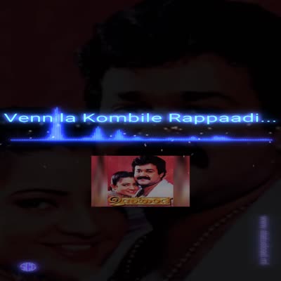 Vennila Kombile Rappaadi Ennu