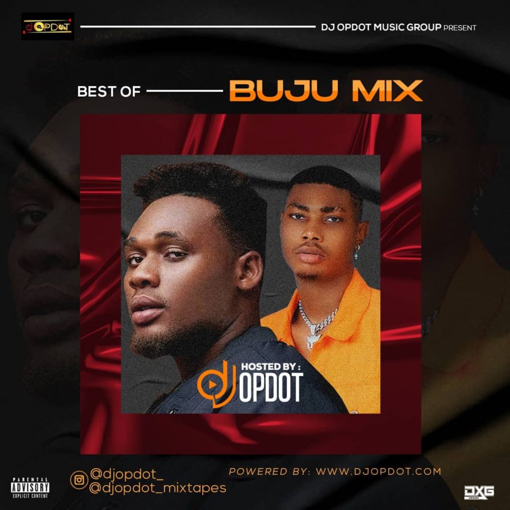 [Mixtape] DJ OP Dot – “Best Of Buju Mix” mp3 Download