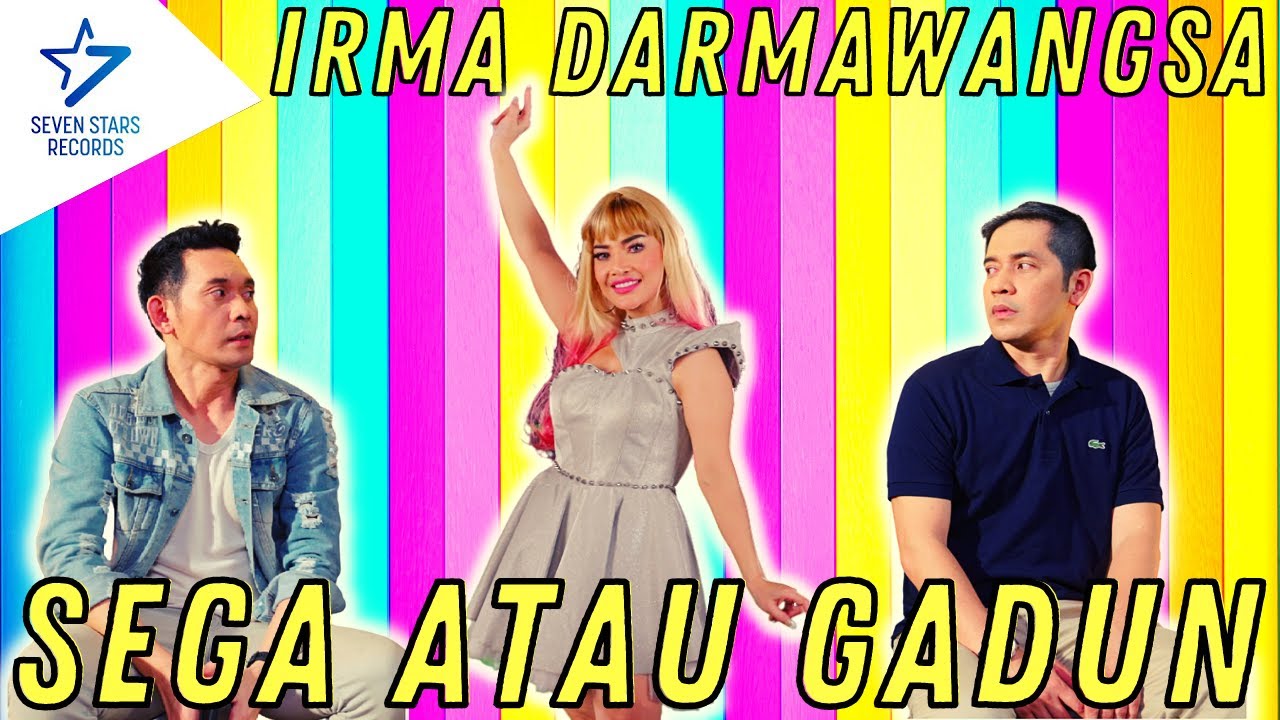 Irma Darmawangsa - Sega Atau Gadun Dangdut