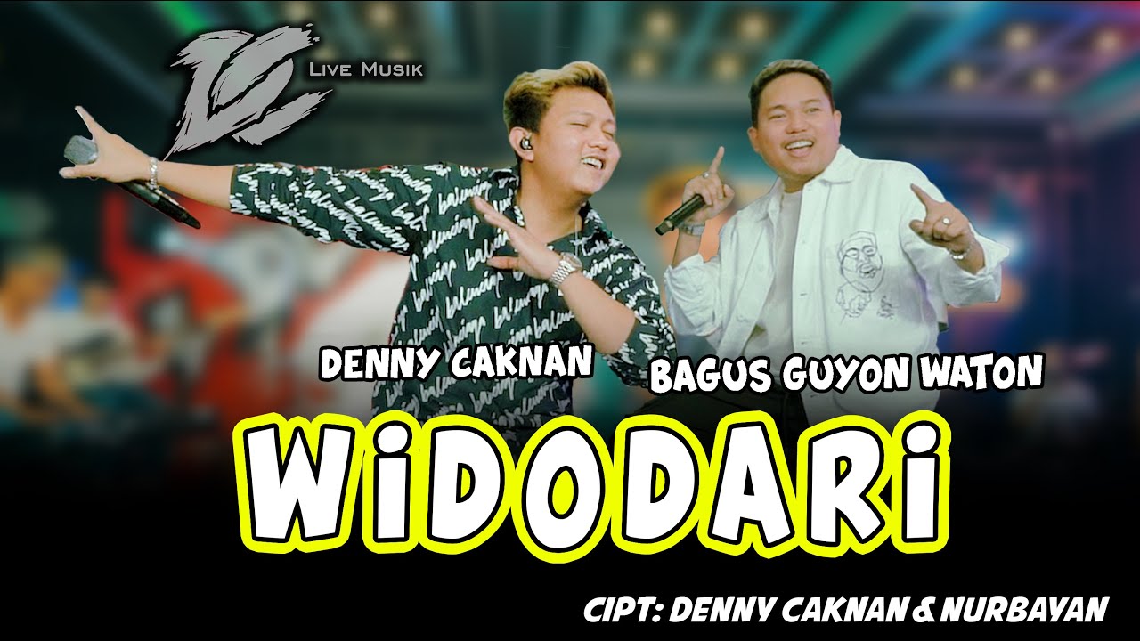 DENNY CAKNAN Ft BAGUS GUYON WATON - WIDODARI