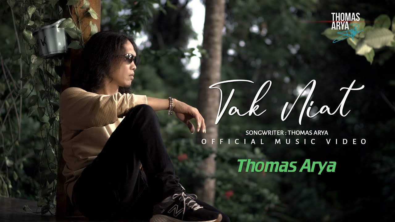 Thomas Arya - Tak Niat