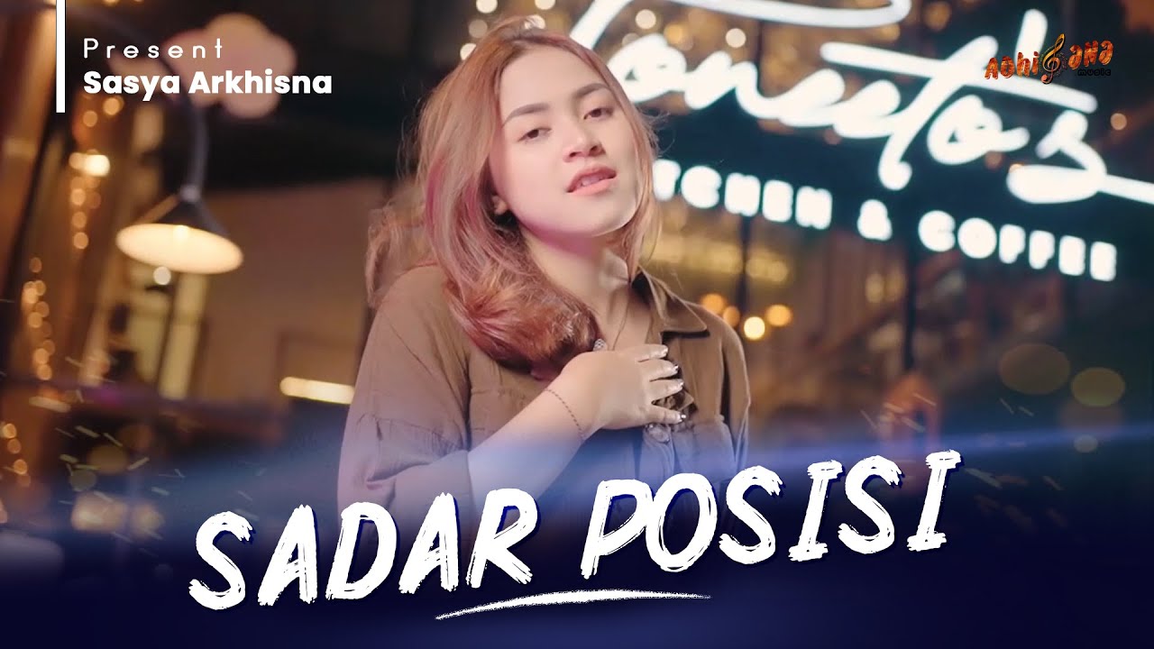 SASYA ARKHISNA - SADAR POSISI