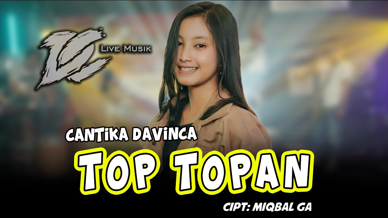 CANTIKA DAVINCA - TOP TOPAN