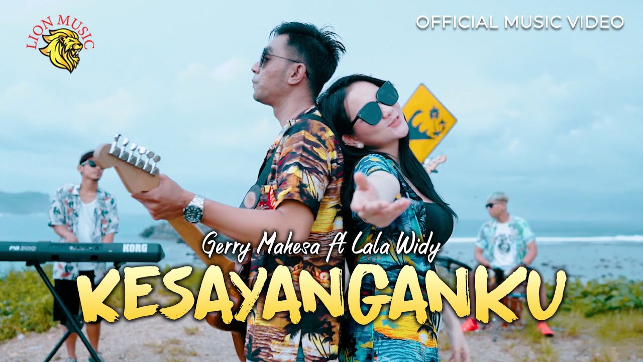 Gerry Mahesa Ft. Lala Widy - Kesayanganku (LION MUSIC)