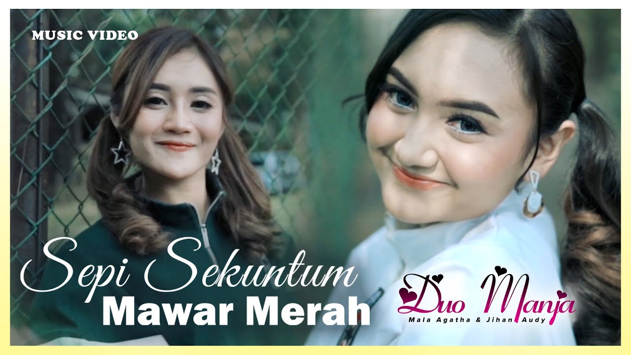 Duo Manja - Sepi Sekuntum Mawar Merah (Berlayar Tak Bertepian)