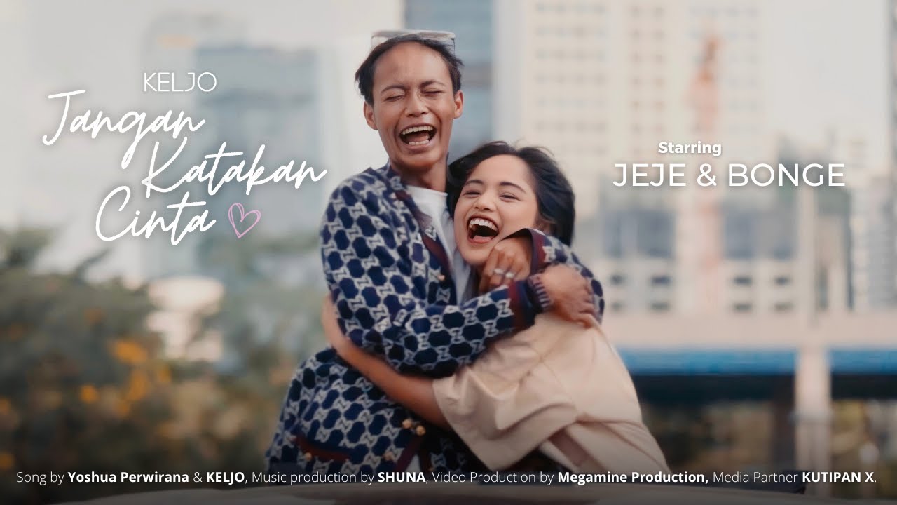 KELJO - Jangan Katakan Cinta