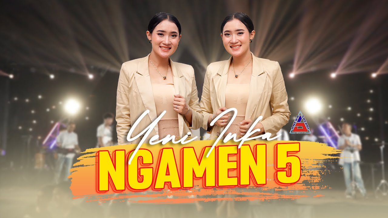 Yeni Inka - Ngamen 5 Tak Sawang Sawang Koe Ganteng Tenan