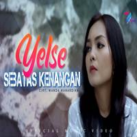 Yelse Sebatas Kenangan