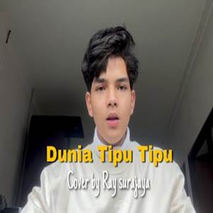 Ray Surajaya Dunia Tipu Tipu Yura Yunita Cover