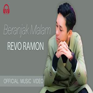 Revo Ramon Beranjak Malam