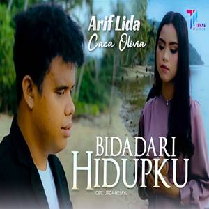 Arif Lida Bidadari Hidupku Feat Caca Olivia