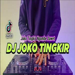 Dj Didit Dj Joko Tingkir Ngombe Dawet Tiktok Viral Remix Full Bass 2022