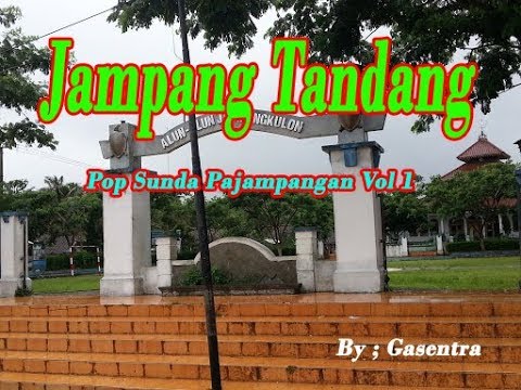 JAMPANG TANDANG - Ani Sulastri Pop Sunda Pajampangan Vol 1 (Gasentra)