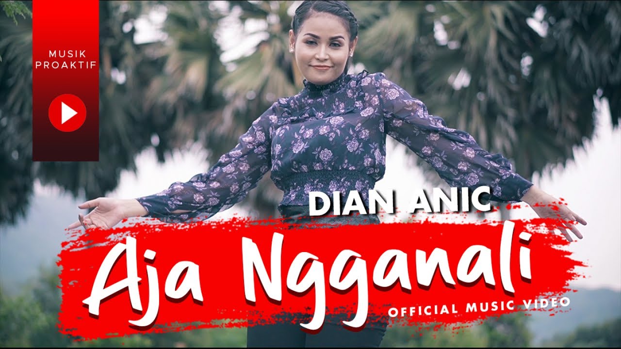 Dian Anic - Aja Ngganali