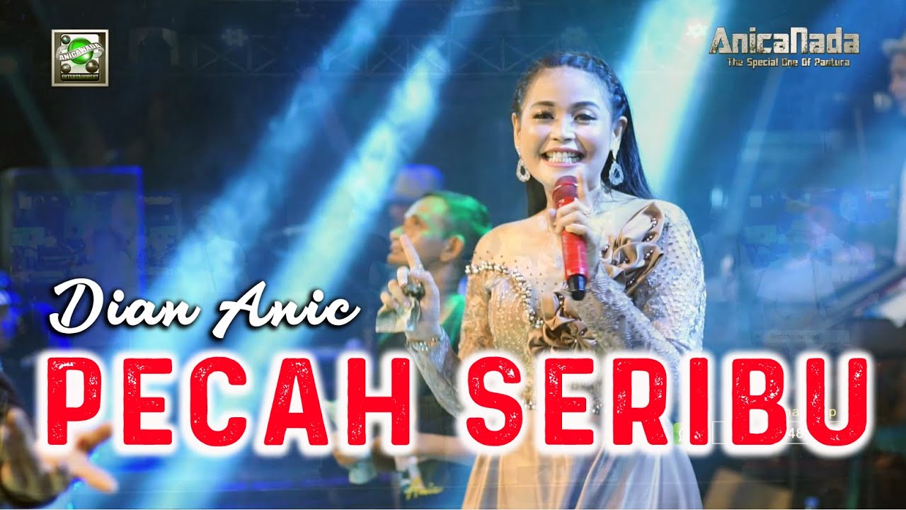 PECAH SERIBU (DIA DIA DIA) - DIAN ANIC - VERSI ANICA NADA