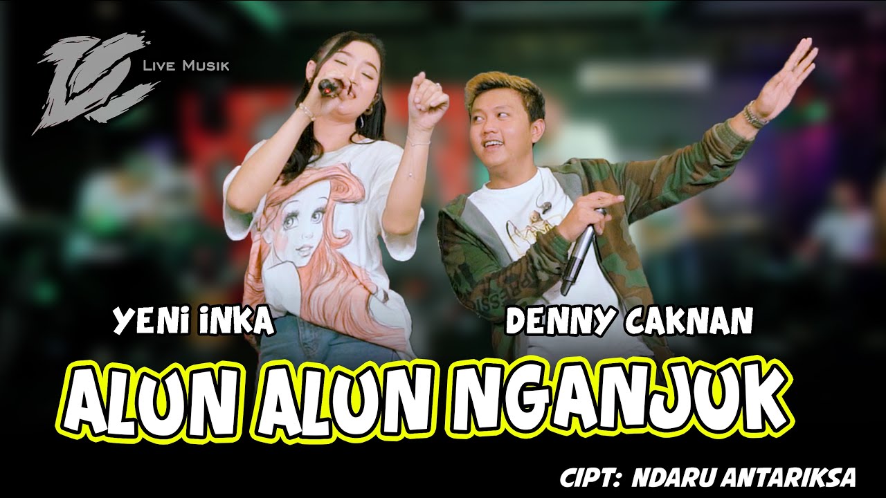 DENNY CAKNAN FT YENI INKA - ALUN ALUN NGANJUK