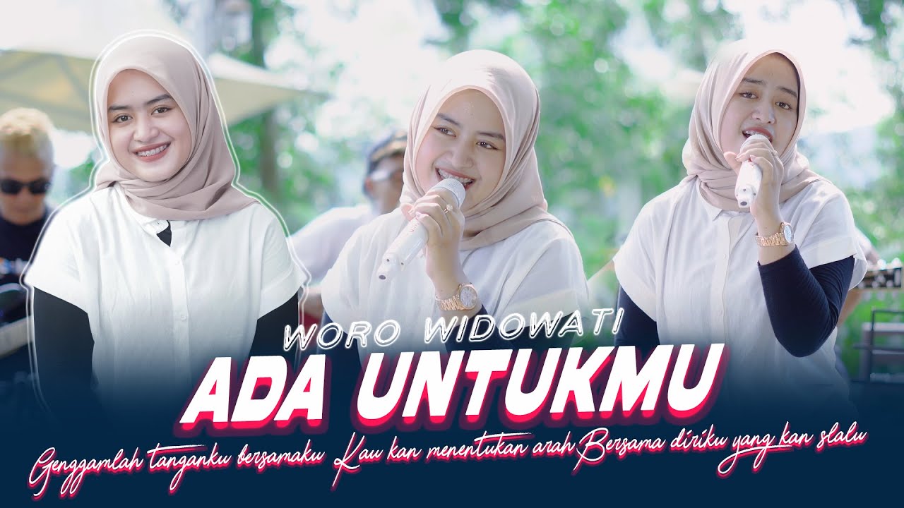 Woro Widowati - Ada Untukmu Genggamlah Tanganku Bersamaku