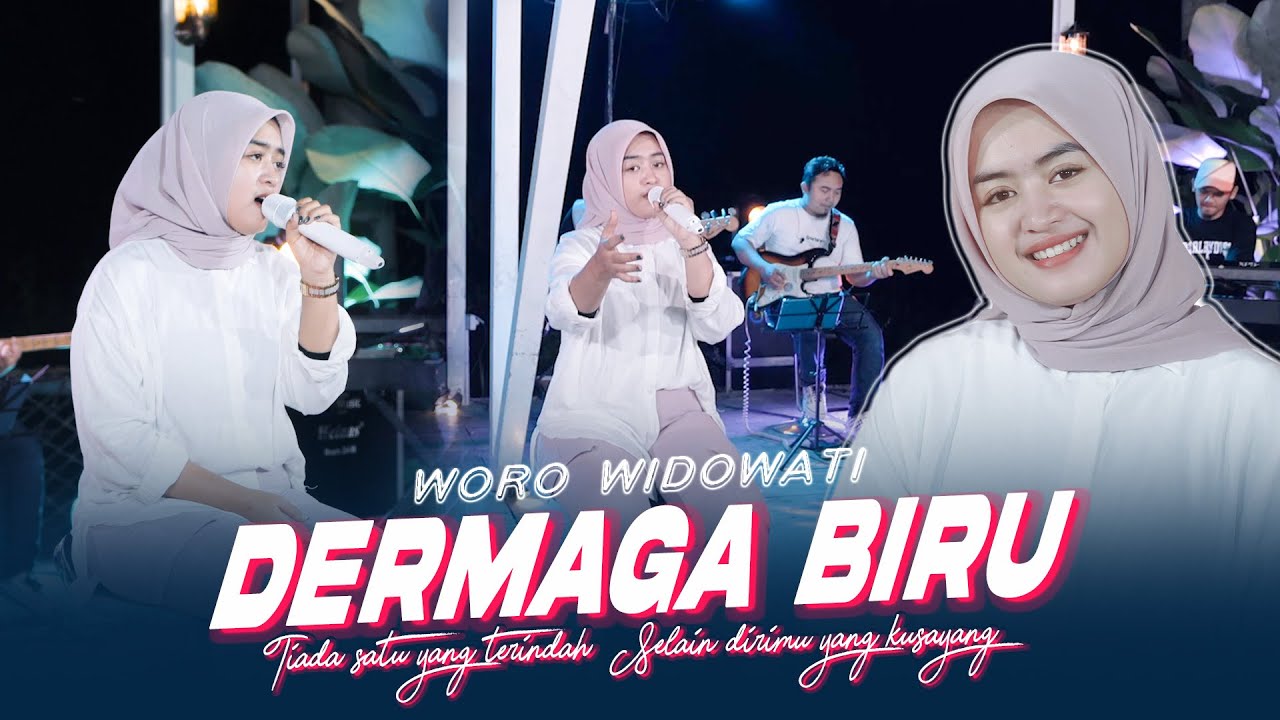 Woro Widowati - Dermaga Biru Walaupun Ku Terlanjur Sayang Meninggalkan Dia