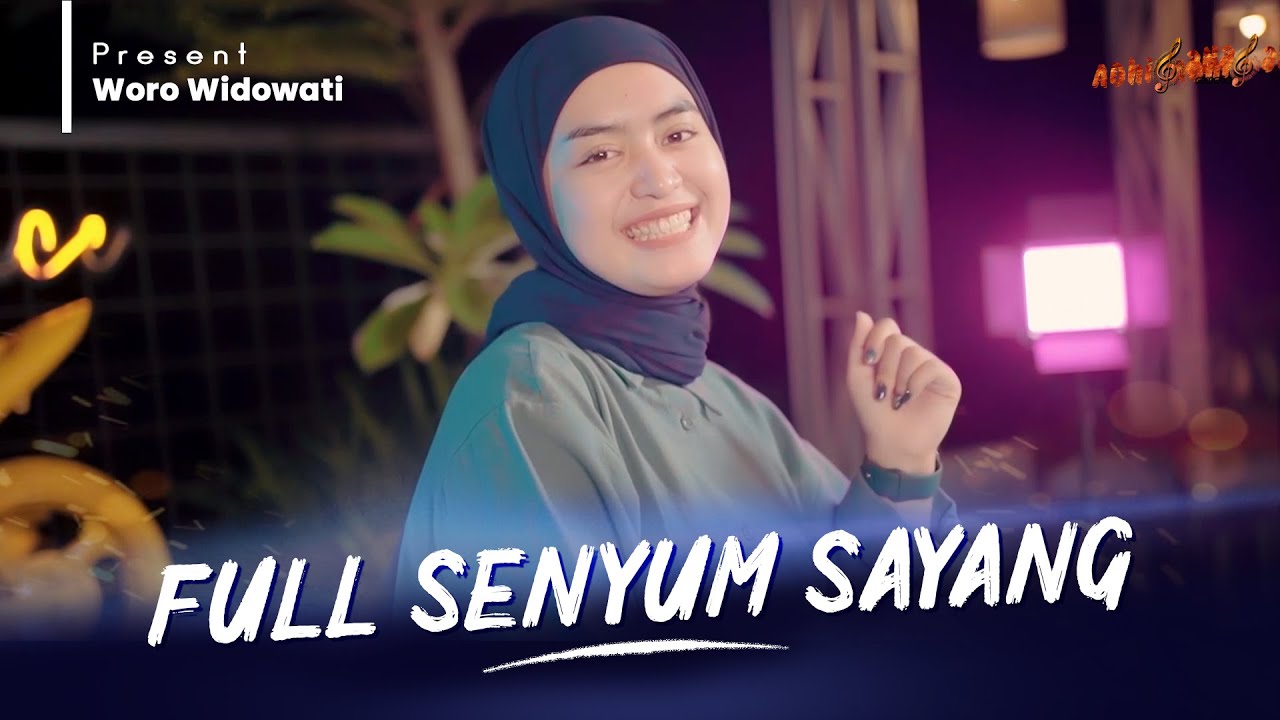 WORO WIDOWATI - FULL SENYUM SAYANG