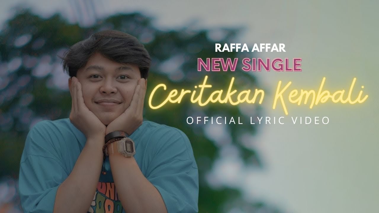 Raffa Affar - Ceritakan Kembali