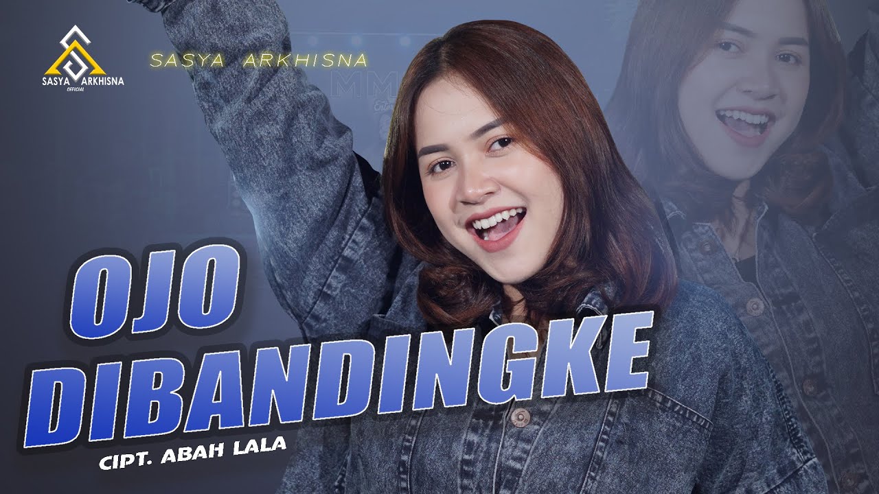 Ojo Dibandingke - Sasya Arkhisna Wong Ko Ngene Kok Di Banding Bandingke (1)