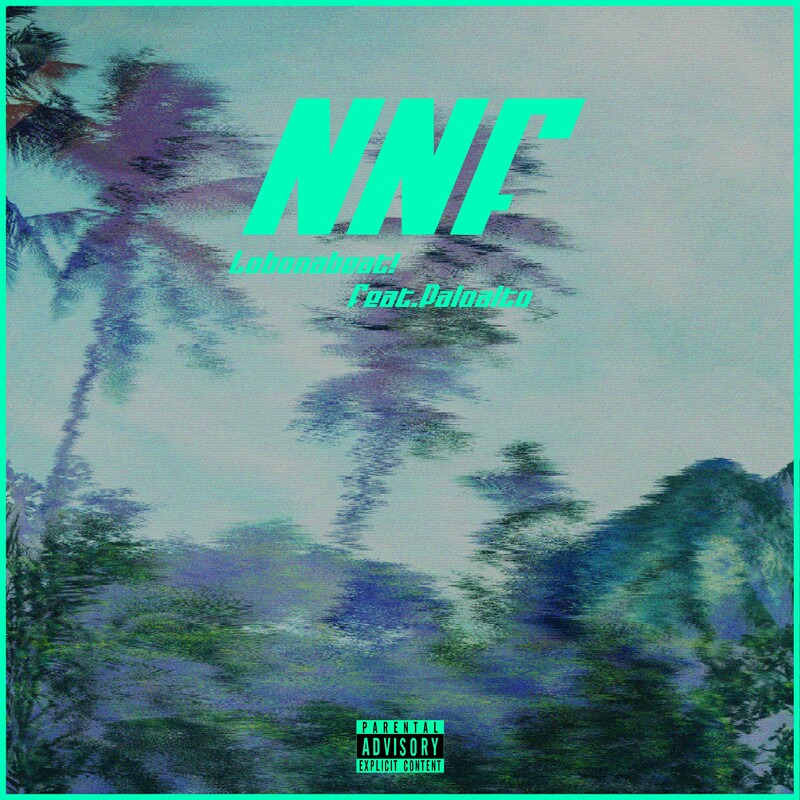 lobonabeat! - nnf (no new friends) ft. Paloalto