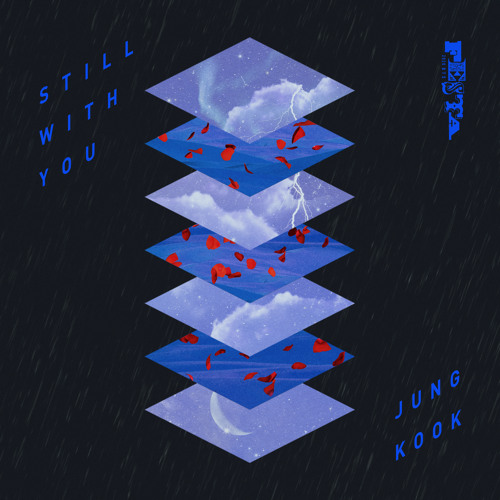 JK BTS (Jungkook) - Still With You