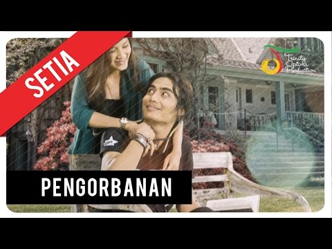 Setia Band - Pengorbanan