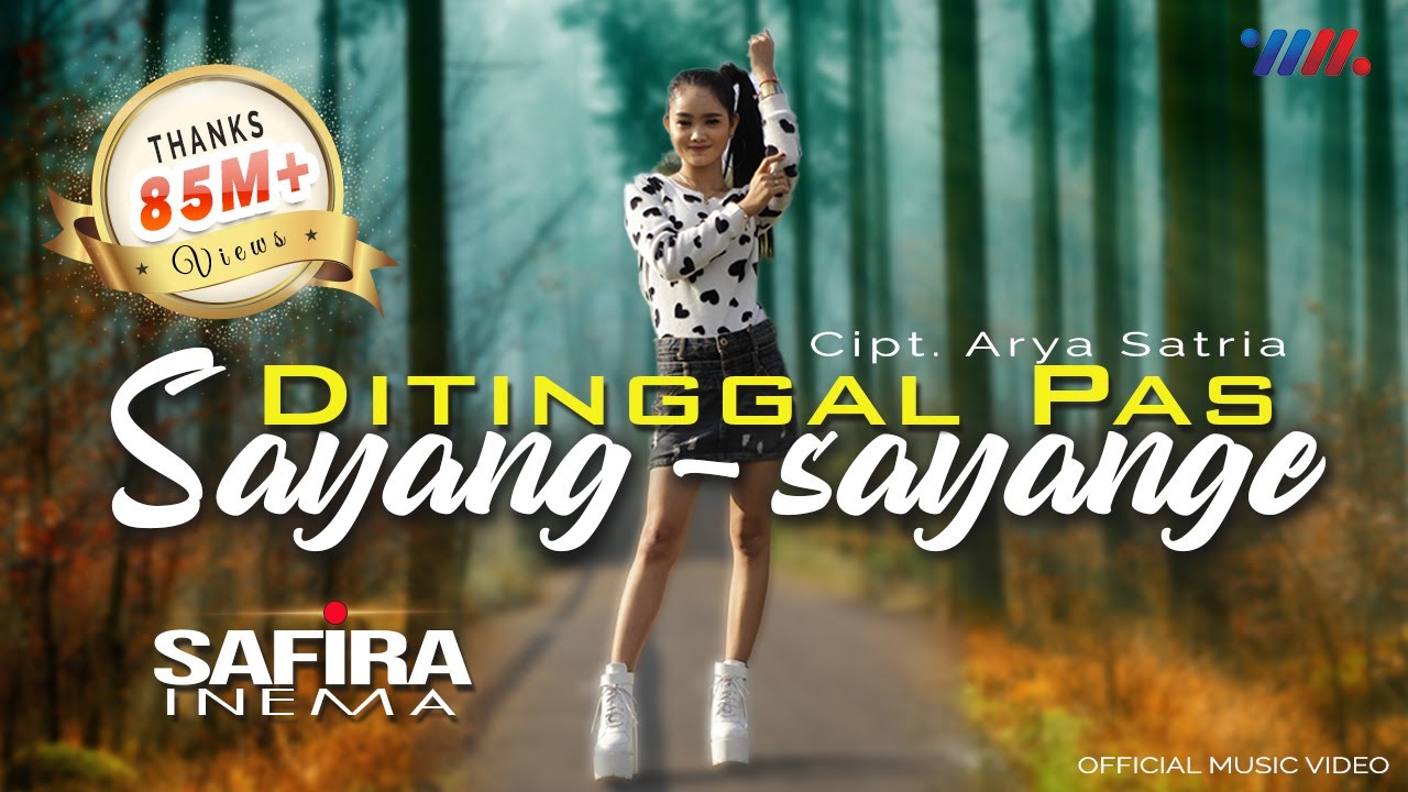 Safira Inema - Ditinggal Pas Sayang Sayange