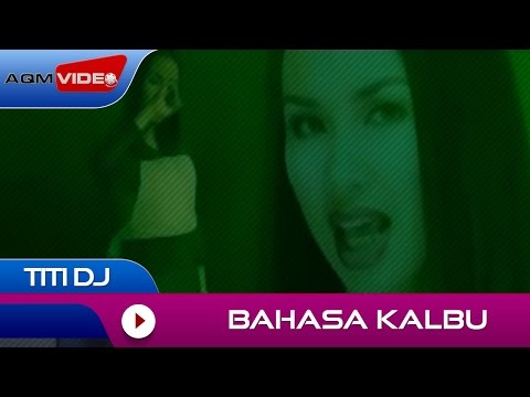 Titi Dj - Bahasa Kalbu