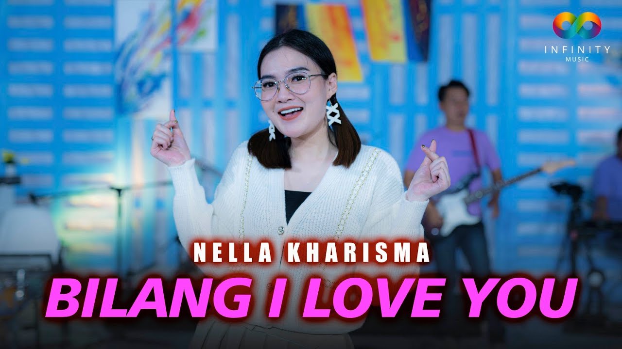 Nella Kharisma - Bilang I Love You Dangdut