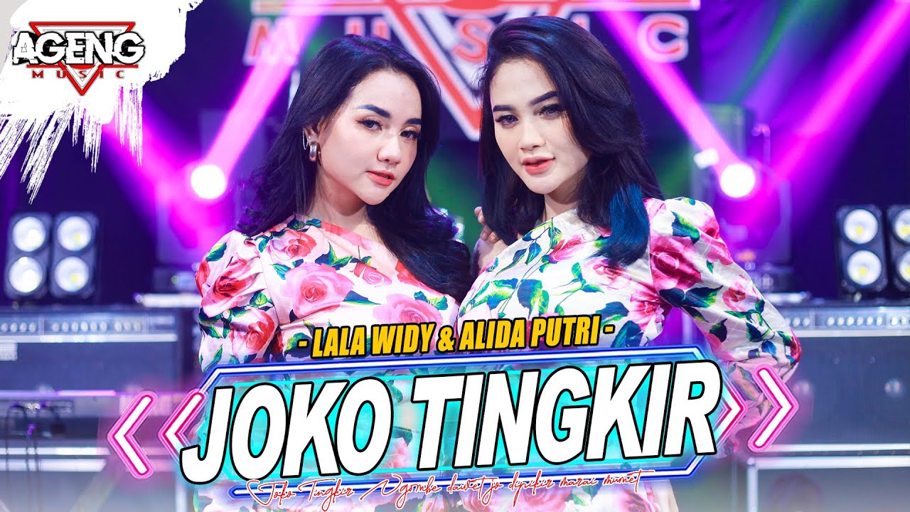 JOKO TINGKIR - Arlida Putri & Lala Widy Ft Ageng Music