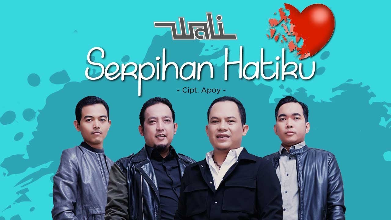 Wali - Serpihan Hatiku