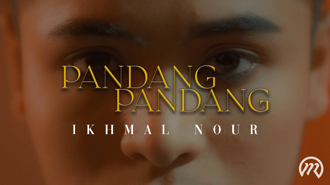 Ikhmal Nour - Pandang Pandang