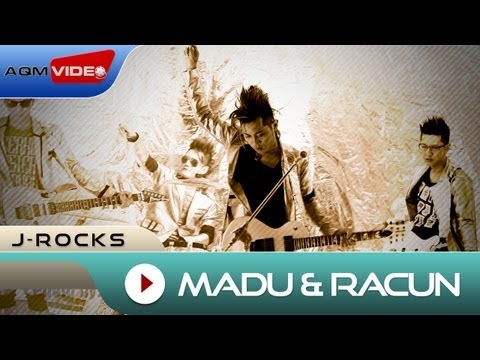 J - Rocks - Madu Dan Racun