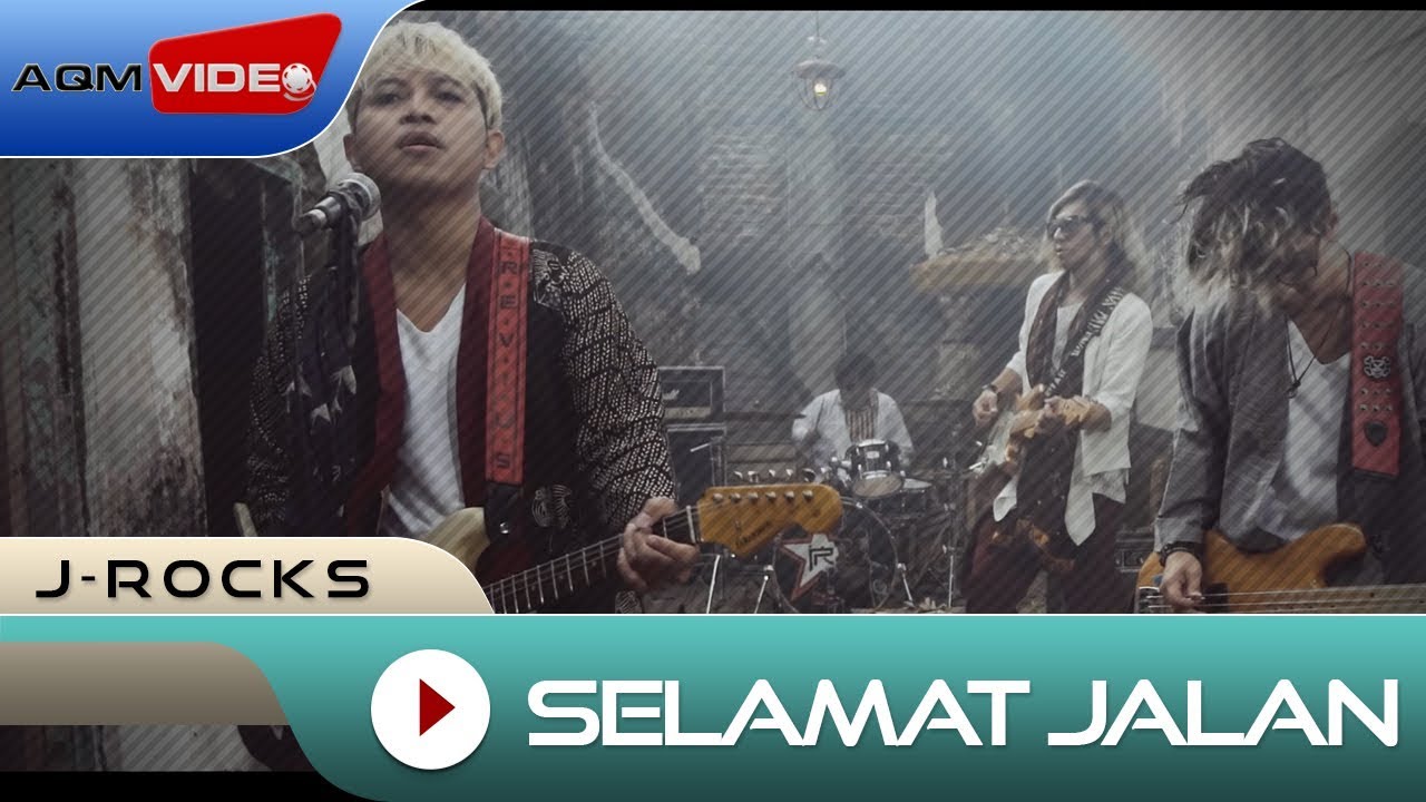 J - Rocks - Selamat Jalan