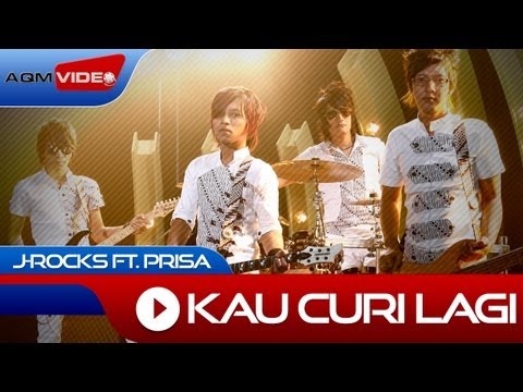 J - Rocks Feat. Prisa - Kau Curi Lagi