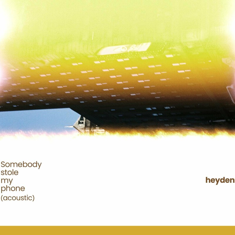 Heyden - Somebody stole my phone (Acoustic)