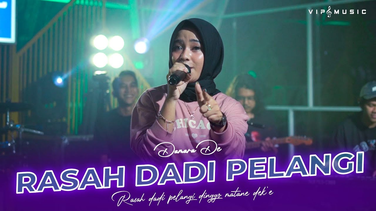 Damara De - Rasah Dadi Pelangi Ft Vip Music