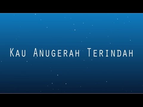 LETTER FOR ME - Kau Anugerah Terindah