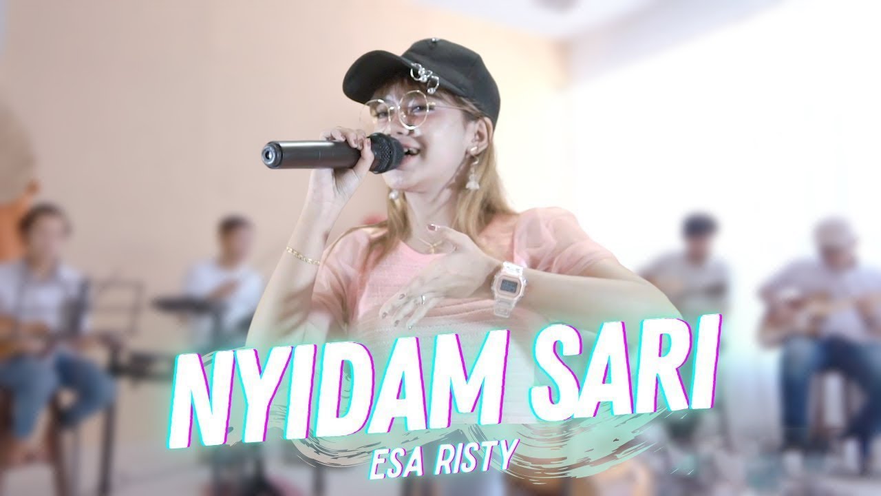 Esa Risty - Nyidam Sari