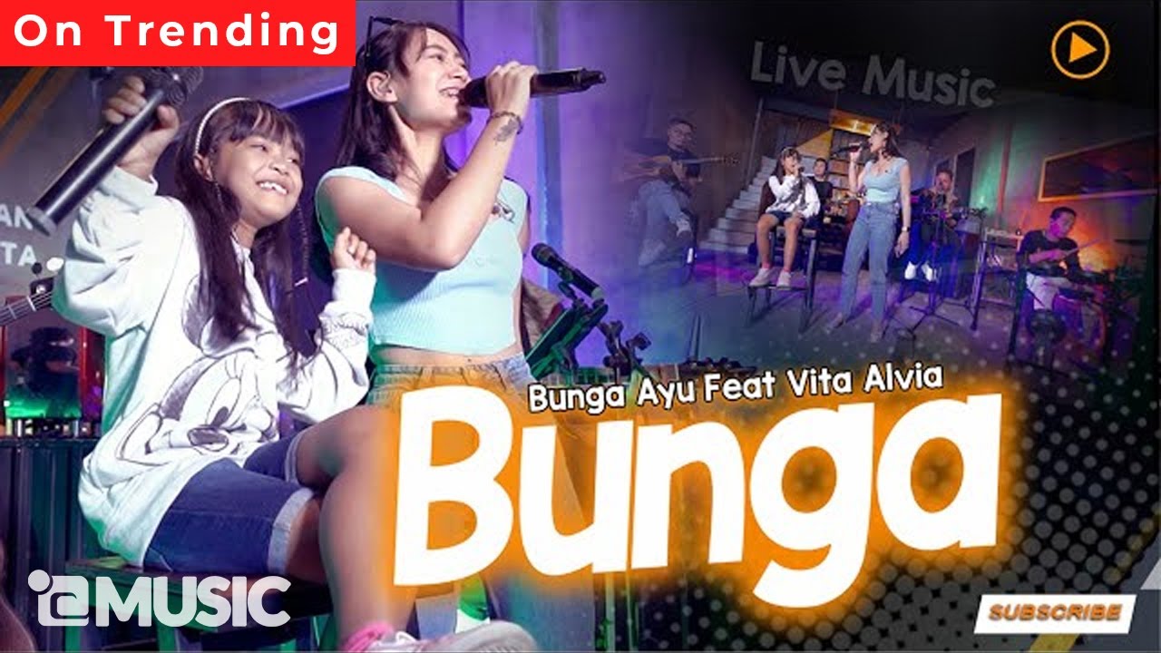 Pengamen Cilik Bunga Ayu Ft. Vita Alvia - BUNGA Bubblegum Accoustic