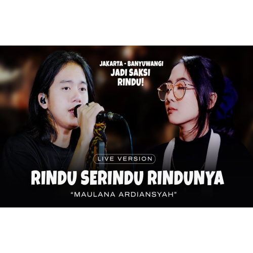 Maulana Ardiansyah - Rindu Serindu Rindunya