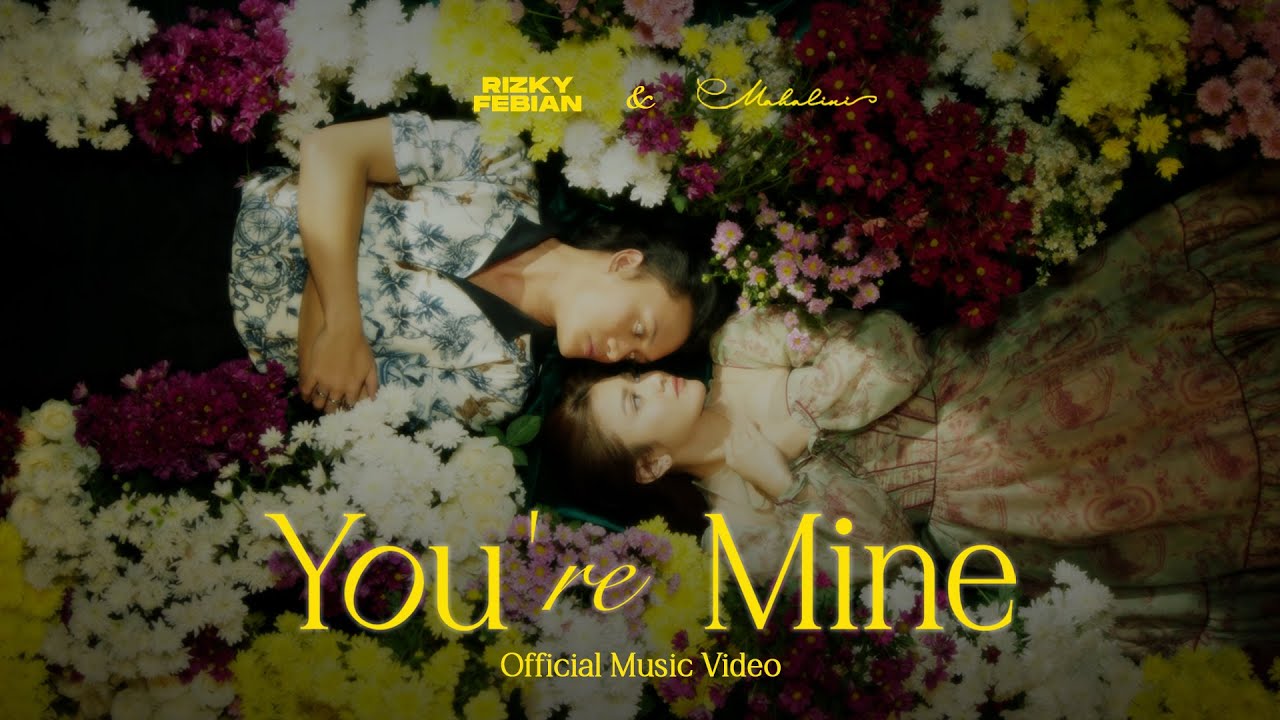 Rizky Febian & Mahalini - You're Mine