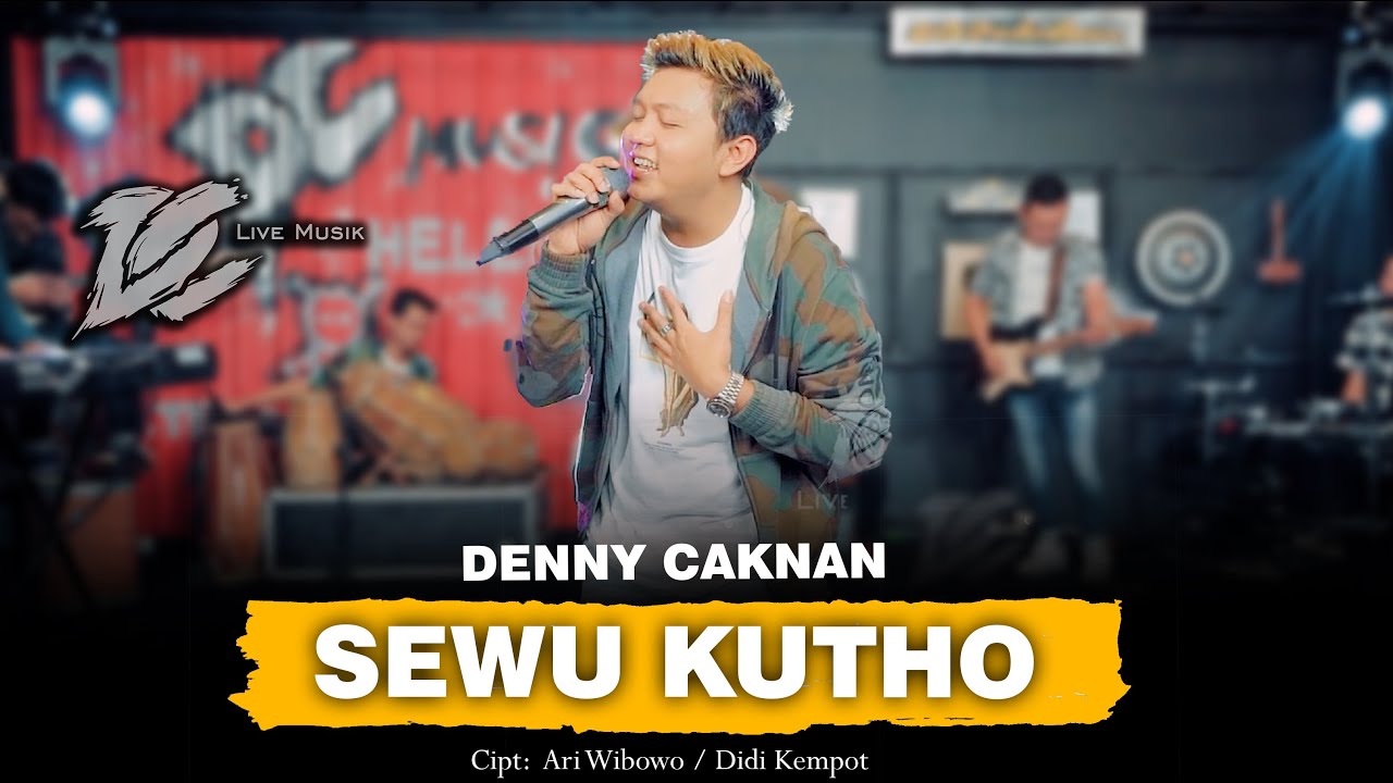 DENNY CAKNAN - SEWU KUTHO