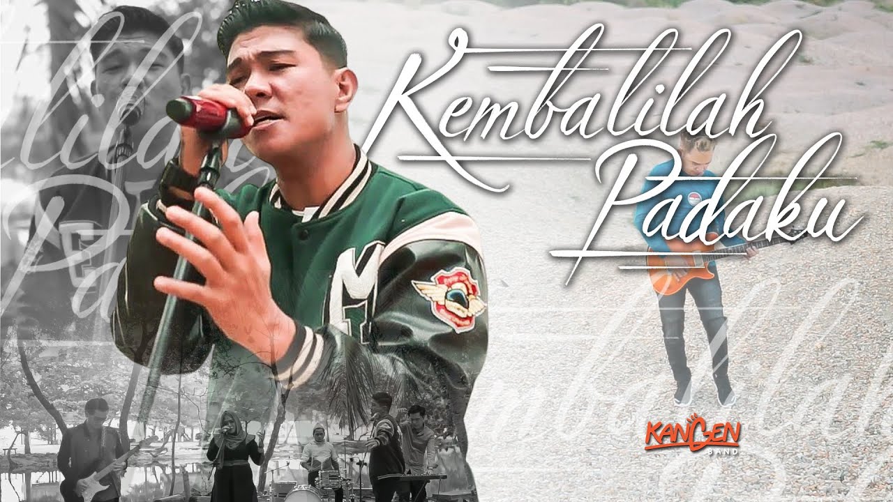 Kangen Band - Kembalilah Padaku