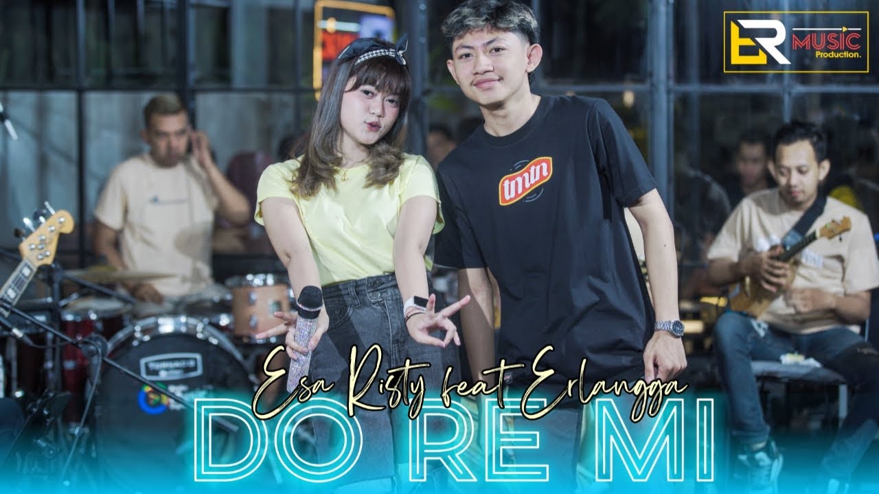 DO RE MI - Esa Risty Ft Erlangga Gusfian Doremi Dadu Karo Remi Wiwit Iki